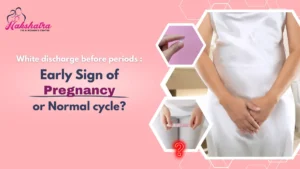 White Discharge Before Periods: Early Sign of Pregnancy or Normal Cycle?